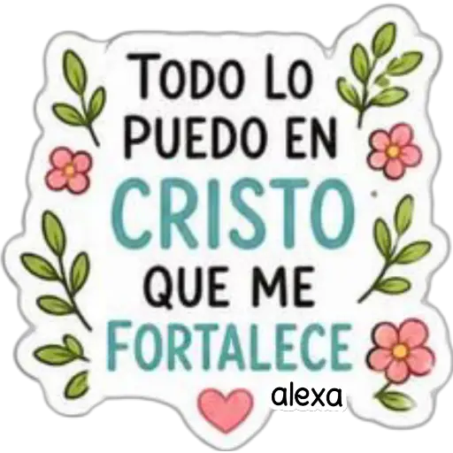TODO LO PUEDO EN CRISTO QUE ME FORTALECE