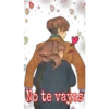 No te vayas