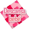 Descansa
bebé
Grissa
