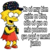 No sé muy bien
quién es Dios,
sólo sé que es
más poderoso
que papá y mamá
Juntos