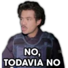 NO,
TODAVIA NO