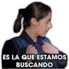 ES LA QUE ESTAMOS
BUSCANDO