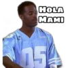 HOLA
MAMI
05
