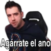 Tan Dnar
Agárrate el ano