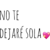 NO TE
DEJARE SOLA