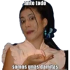 ante todo
somos unas damitasom
GeneradorMemes.com