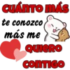CUÁNTO MÁS
te conozco
más me
QUIERO
CONTIGO