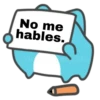 No me
hables.
arinardonsaki