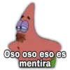 Oso oso eso es mentira