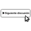 Siguiente discusión