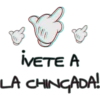 İVETE A
LA CHINGADA!