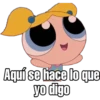 Aquí se hace lo que
yo digo
