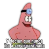 Y decían que nunca iba a servir para nada