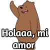 Holaaa, mi
amor