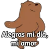 Alegras mi día,
mi amor