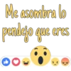Me asombra lo
pendejo que eres
DO