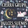 CIERRA GRUPO
cokki
DULCES SUEÑOS