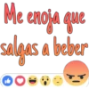 Me enoja que
salgas a beber
DOU