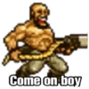 Come on boy