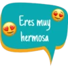 Eres muy
hermosa