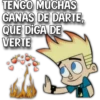 TENGO MUCHAS
GANAS DE DARTE
QUE DIGA DE
VERTE