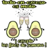 todo en exceso es malo נסן 00 k@rlx i excepto k@rlx Los fines de semana!