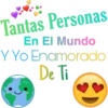 Tantas Personas
En El Mundo
Y Yo Enamorado
De Ti