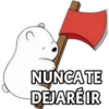 NUNCATE
DEJARÉ IR
