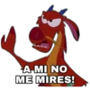 A MI NO
ME MIRES!