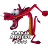 JAJAJA
A HUÉVO
PUTO