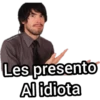 Hadderbonilla
Les presento
Al idiota