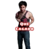 QUE
CAGADO
