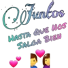 Funtos
HASTA QUE NOS
SALGA BIEN