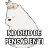 NO DEJO DE
PENSARENTI