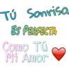 Tú Sonrisa
ES PERFECTA
Como Tú
Mi Amor