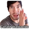 Hadderbonilla
Callate malnacido