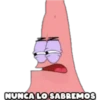 NUNCA LO SABREMOS