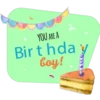 YOU ARE A
Birthda
boy!