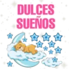 DULCES
SUEÑOS
合
