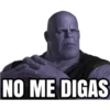 NO ME DIGAS
