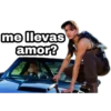 me llevas
amor?