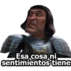 Esa cosa ni sentimientos tiene