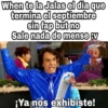 When te la Jalas el dia que termina el septiembre sin fap but no Sale nada de mense v ¡Ya nos exhibiste!