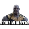 TIENES MI RESPETO