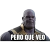 PERO QUE VEO