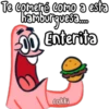 Te comeré como a esta
hamburguesa...
Enterita
cokki