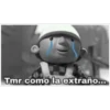 Tmr como la extraño...