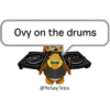 Ovy on the drums
@YoSoy Teba