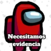 Giseelove
Necesitamos
evidencia