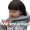 Me encantan
los dos!